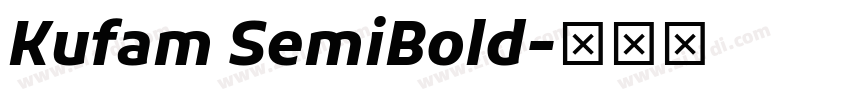 Kufam SemiBold字体转换
